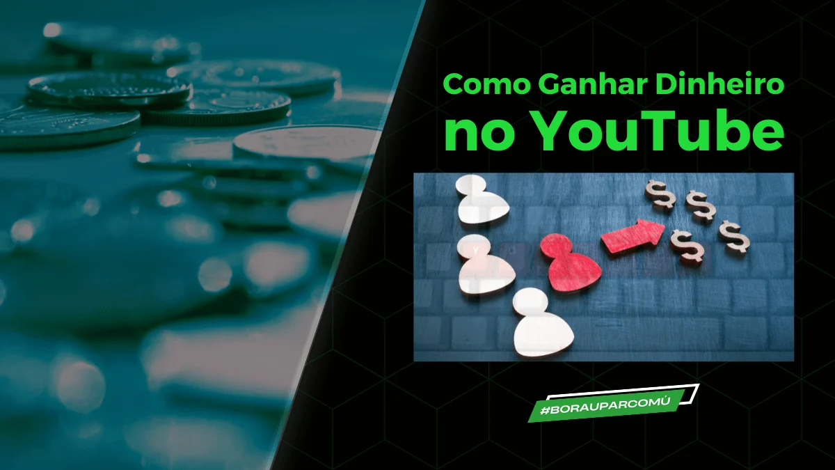 como ganhar dinheiro no youtube