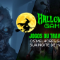 Jogos ou Travessuras? – Os Melhores Games para sua noite de Halloween