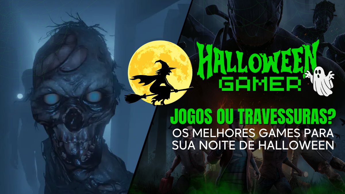 Jogos ou Travessuras? – Os Melhores Games para sua noite de Halloween