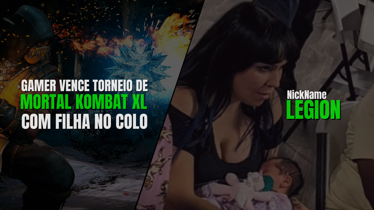 Gamer vence torneio de Mortal Kombat XL com filha recém nascida no colo - Legion - Inspira