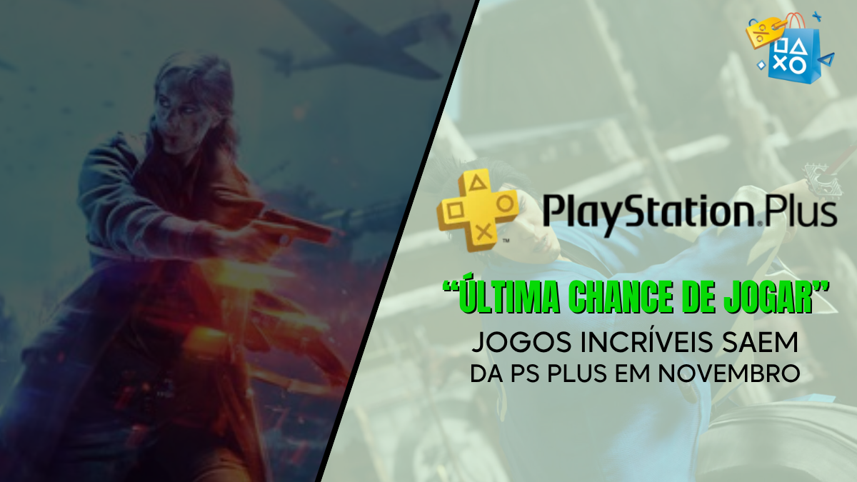 Última Chance: Jogos Incríveis saem da PS Plus em Novembro