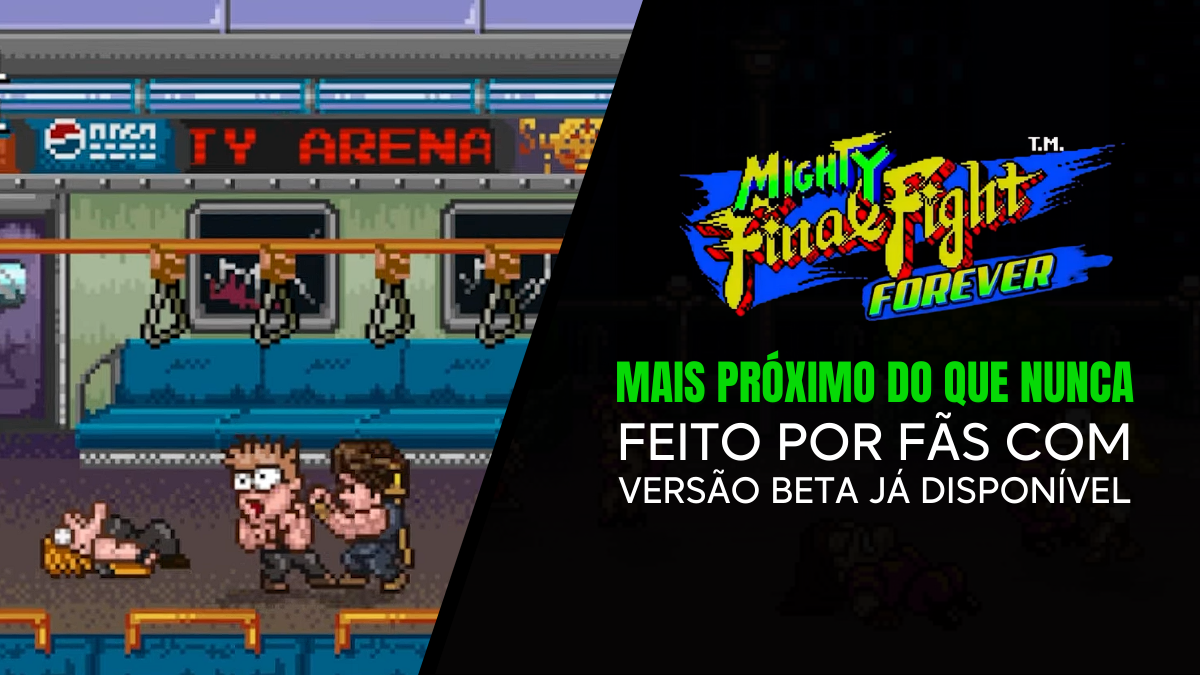 Mighty Final Fight Forever (Criado por Fãs) Está Próximo!