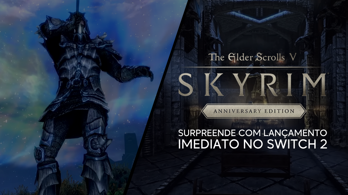 Skyrim Surpreende: Lançamento Imediato no Switch 2