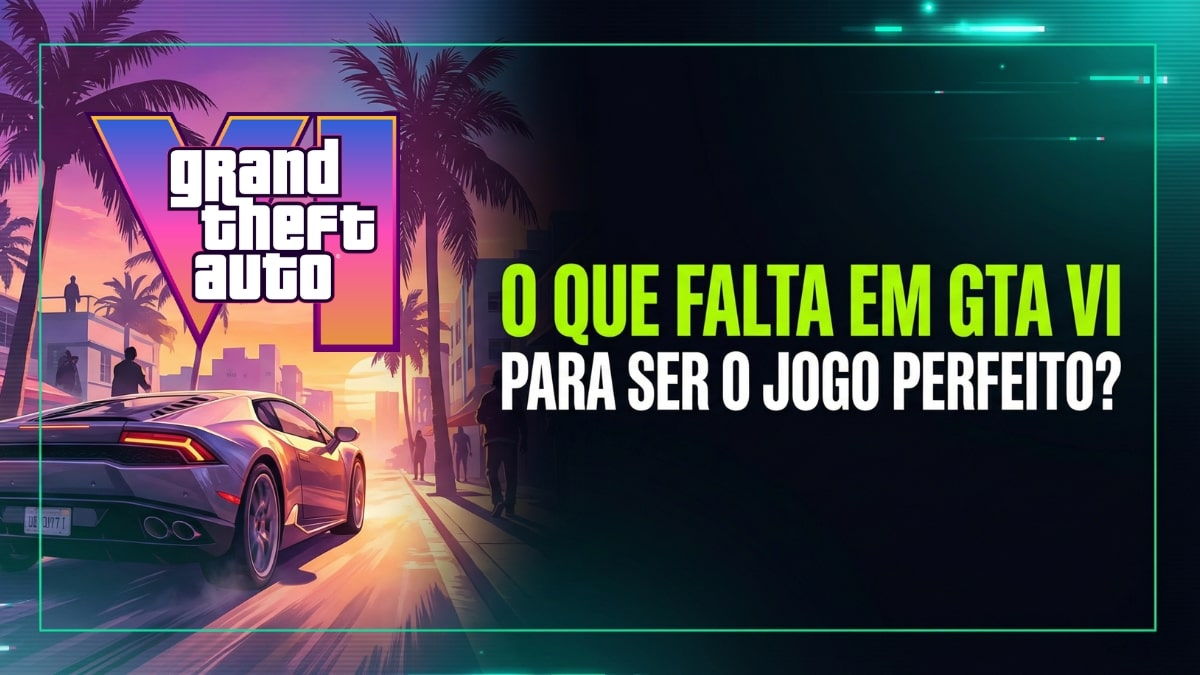 GTA6: O que Falta para ser o Jogo Perfeito?