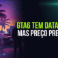 GTA6 tem Data Final, mas Preço Preocupa