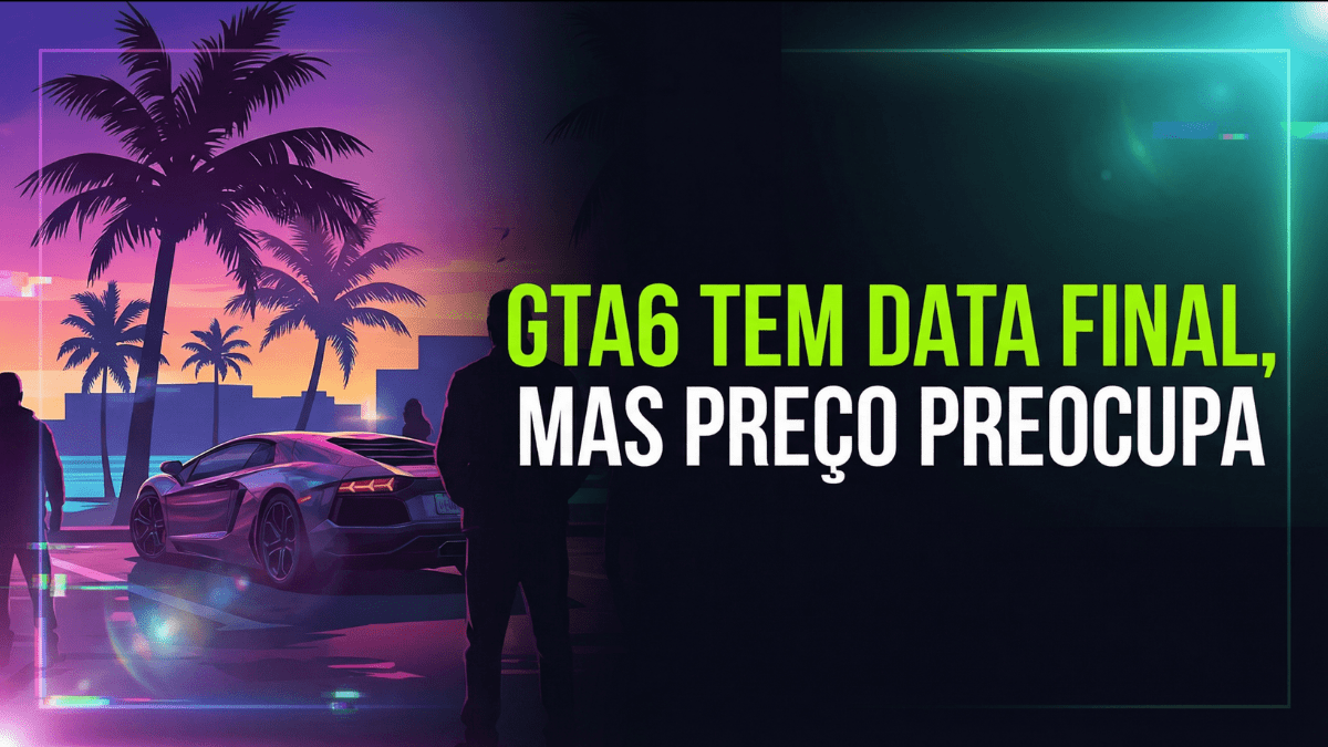 GTA6 tem Data Final, mas Preço Preocupa