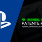 PS6: Um Único Console para toda a História da Sony