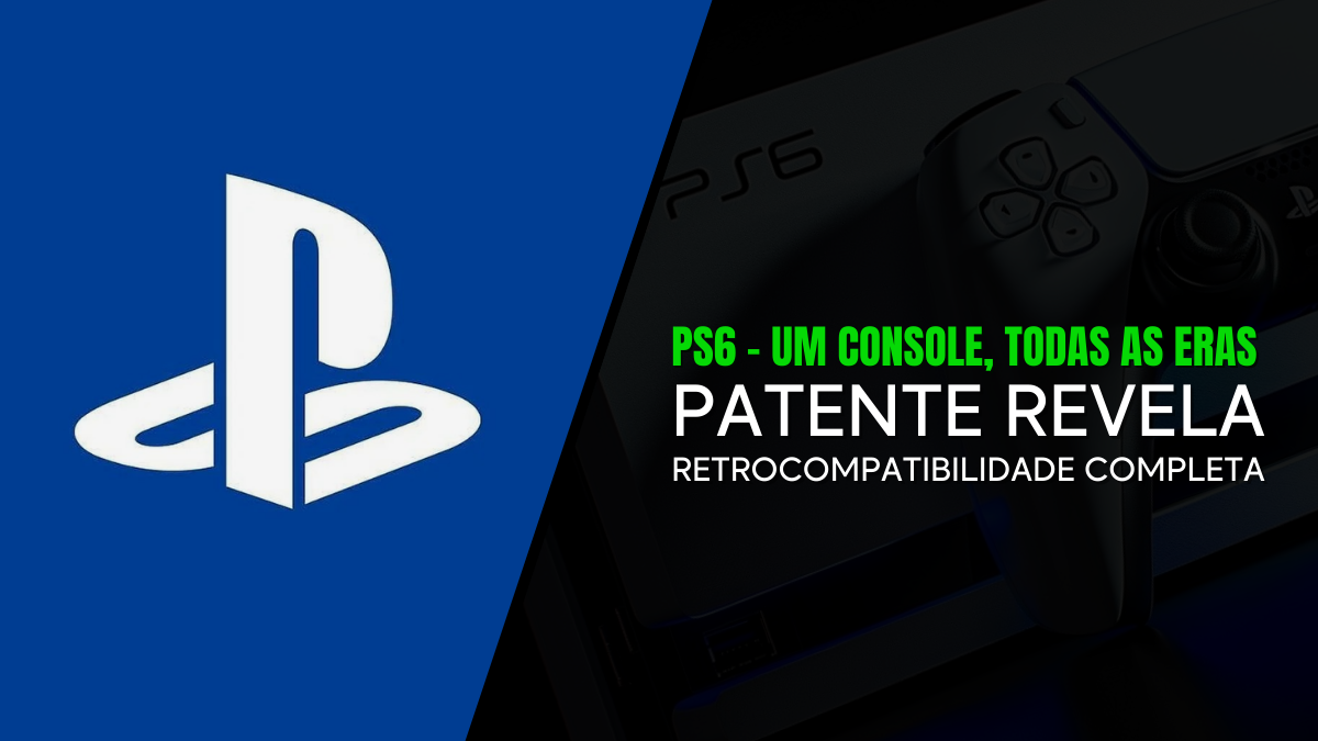 PS6: Um Único Console para toda a História da Sony