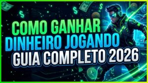 Capa de artigo sobre Como Ganhar Dinheiro Jogando. Um Guia Completo para 2026