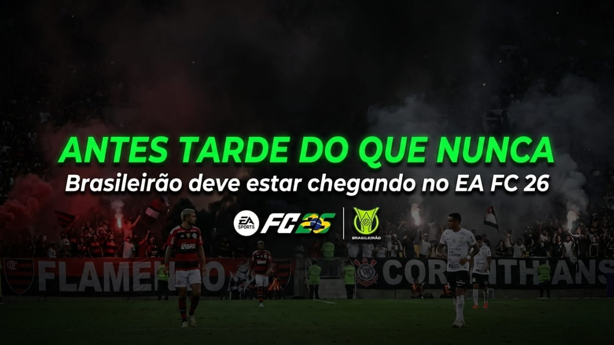 Capa de artigo sobre a suposta chegada do Brasileirão do EA FC 26