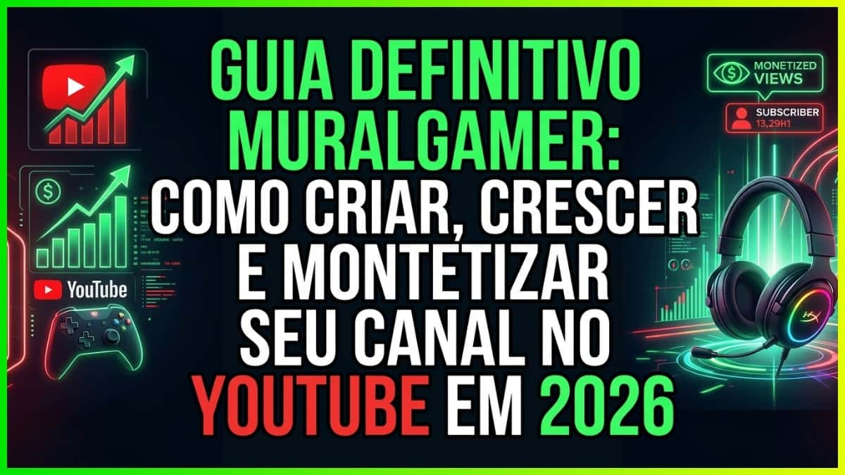 Capa de Guia Definitivo 2026 de como Criar, Crescer e Monetizar seu canal no YouTube