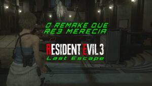 Capa de artigo sobre o Remake que os fã de RE mereciam. Conheça o Resident Evil Last Escape