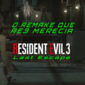 Capa de artigo sobre o Remake que os fã de RE mereciam. Conheça o Resident Evil Last Escape