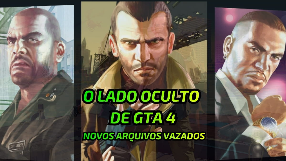 O Lado Oculto de GTA 4 Novos Arquivos Vazados