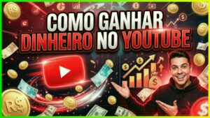 Capa de Artigo sobre como Ganhar Dinheiro no Youtube