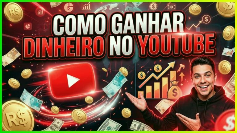 Como Ganhar Dinheiro no YouTube - Guia de Monetização