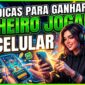 Capa de artigo sobre dicas de como ganhar dinheiro jogando no celular.