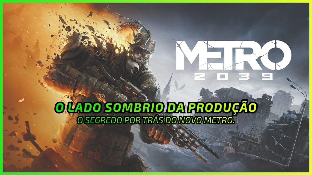 A Verdade Sombria por Trás de Metro 2039