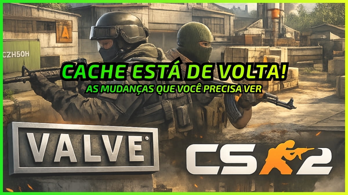 Cache no CS2: Ficou Melhor do que Antes?
