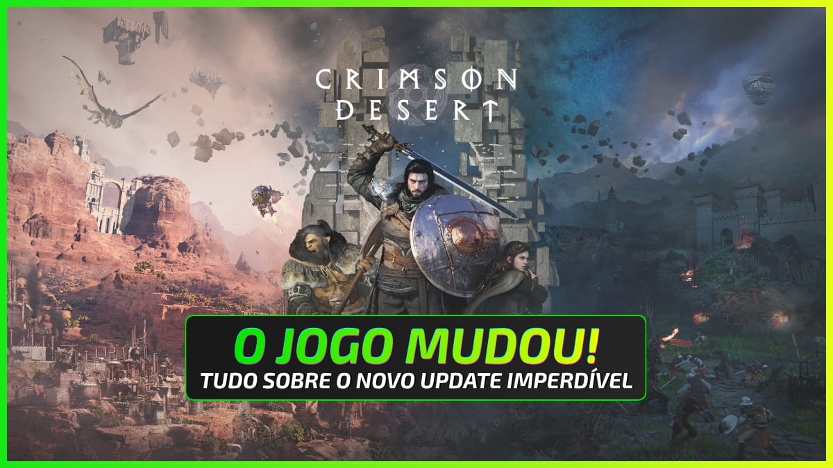 A Grande Virada de Crimson Desert: O Que Mudou no Jogo?