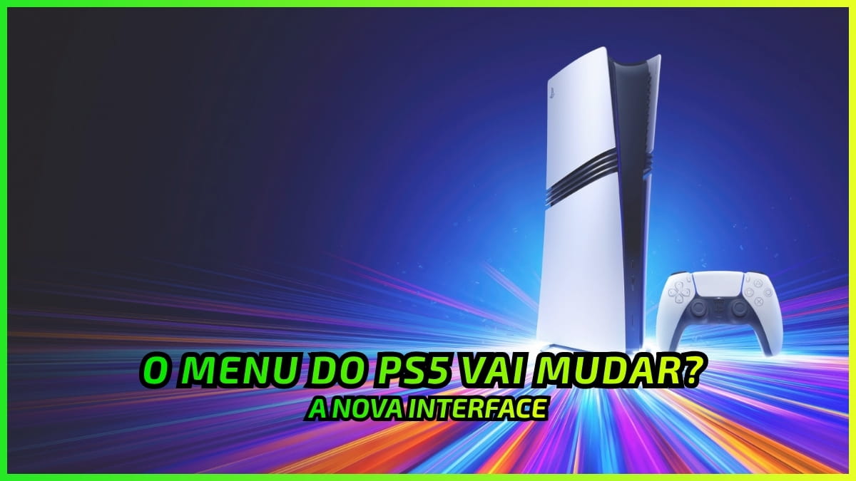 O Menu do PS5 vai Mudar? Conheça a Nova Interface