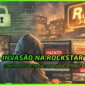 Invasão na Rockstar: o que Sabemos até Agora