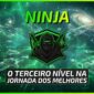 Capa de Artigo sobre o Nível NINJA no MuralGamer REWARDS o melhor programa de recompensas para Gamers. Saiba como chegar neste nível ainda na terça-feira.