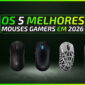 Artigo de Review dos 5 melhores mouses gamers em 2026. Confira e pegue o seu.