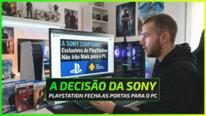 PlayStation no PC? O Choque do Ano com a Decisão da Sony
