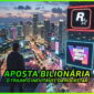 GTA 6: A Aposta Bilionária que não Admite Erros