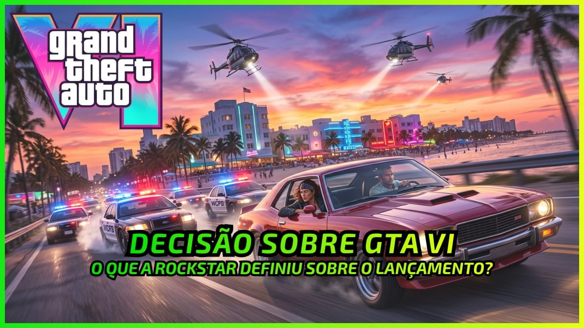 GTA VI Cravado: Entenda Por Que a Data não Muda