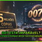 Fenômeno: 007 First Light Vende 1,5 Milhão de Cópias em 24h