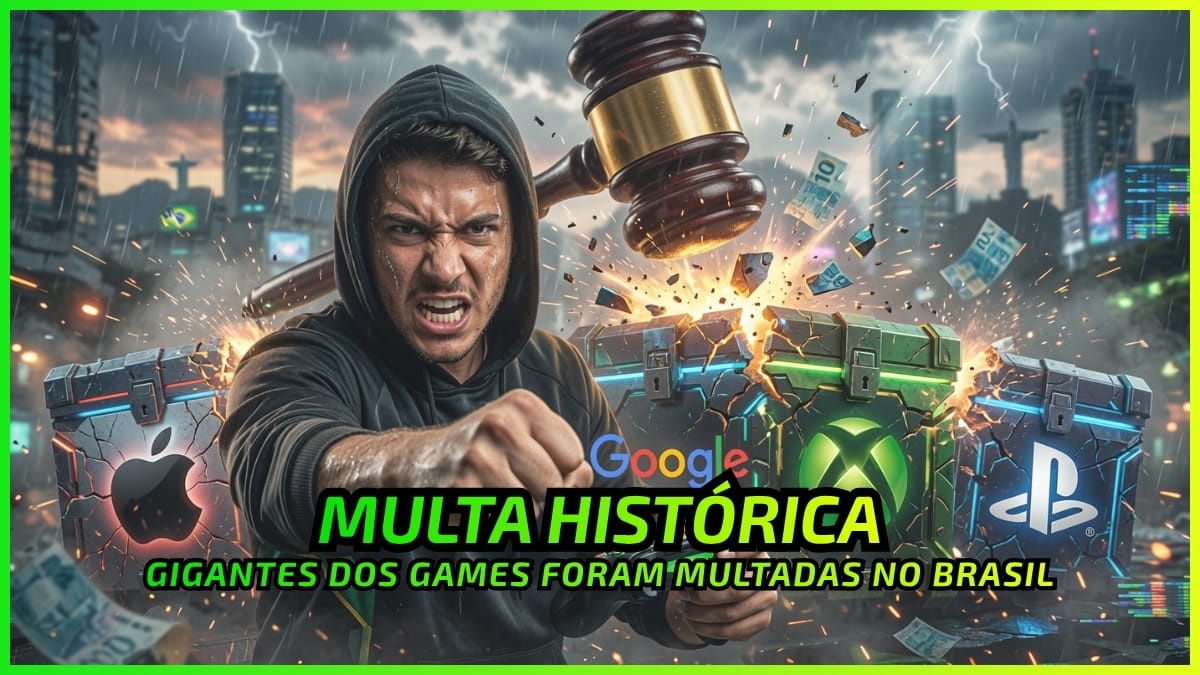 Loot Boxes: Apple, Google, Xbox e PlayStation Multadas no Brasil