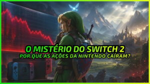 Por que as Ações da Nintendo Caíram após o Anúncio do Novo Zelda?