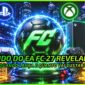 Tudo do EA Sports FC 27 Vazou: Data, Preço e Plataformas