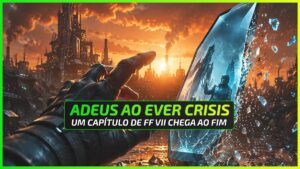 É um Adeus: Final Fantasy VII Ever Crisis será Desativado - News