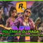 GTA VI Provocou The Last of Us? Fãs Reagem - News