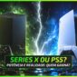 Series X ou PS5: Quem Realmente Vence em Poder? - News