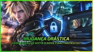 Steam Confirma: Final Fantasy VII Revelation no PC com Denuvo