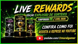 Capa de artigo sobre a Reprise da LIVE REWARDS referente a TEMPORADA 08 LEVEL 2026 do MuralGamer REWARDS