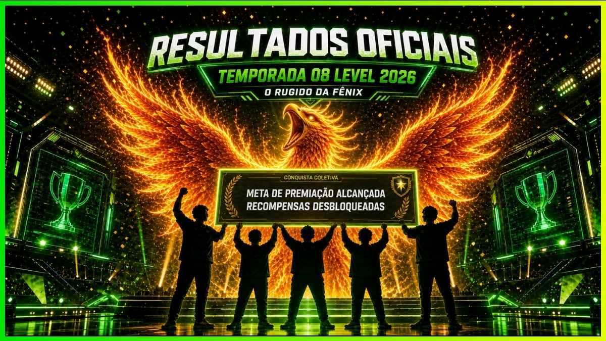 Resultados Oficiais: Temporada 08 Level 2026 – O Rugido da Fênix
