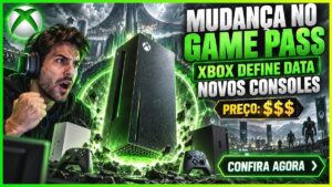 Novo Xbox e Mudanças no Game Pass: Vazam Datas e Preços